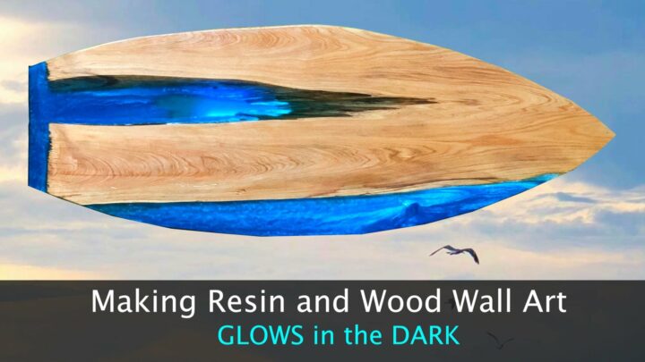 How to Make Resin and Wood Wall Art that GLOWS