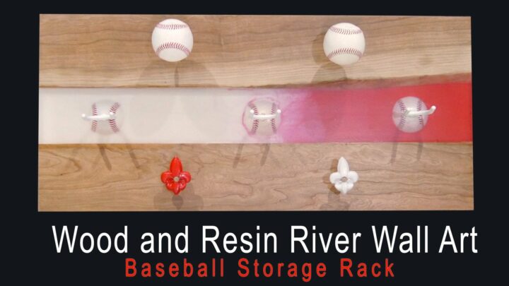 Wood and Resin River Wall Art - Baseball Storage Rack