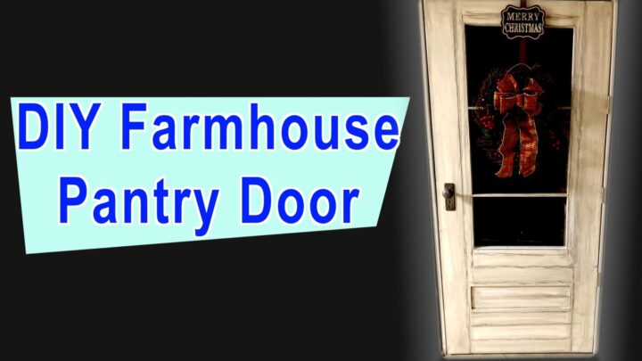 DIY Farmhouse Pantry Door with Glass