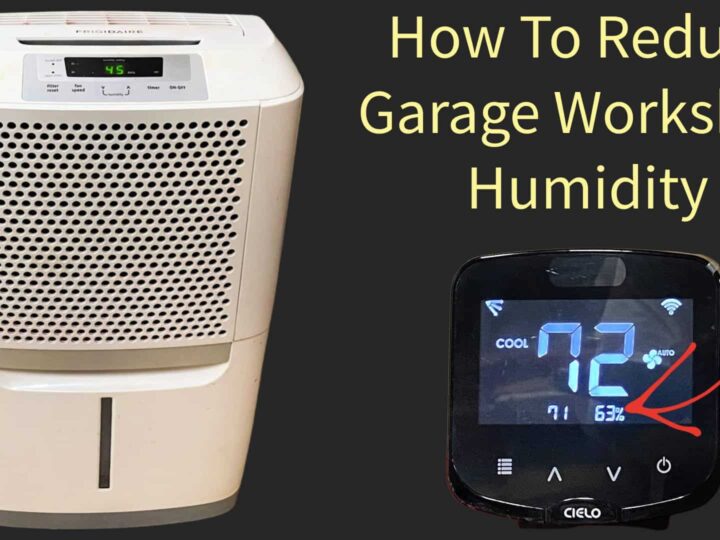 How To Reduce Garage Workshop Humidity