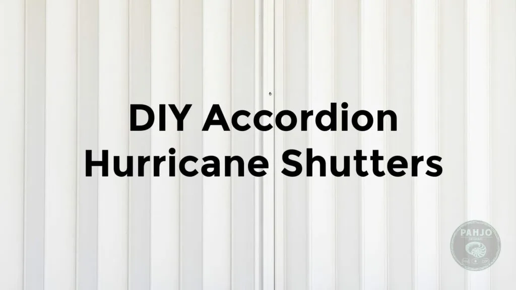 DIY Accordion Hurricane Shutters