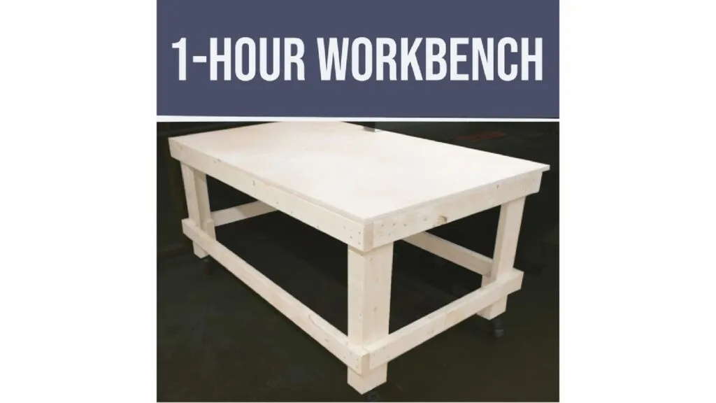 1 Hour Workbench Free Plans